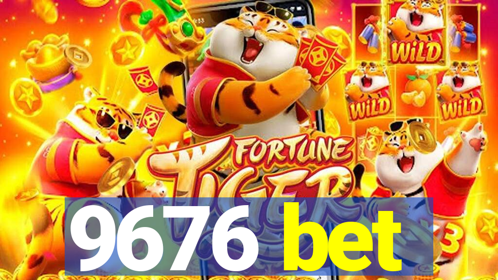 9676 bet